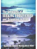The Greatness of Seeking Forgiveness and Repenting to Allah PB